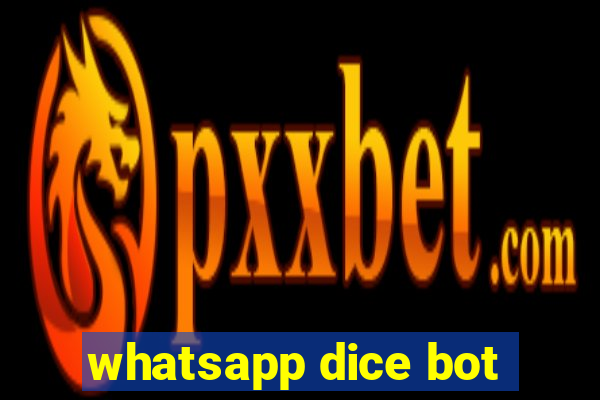 whatsapp dice bot